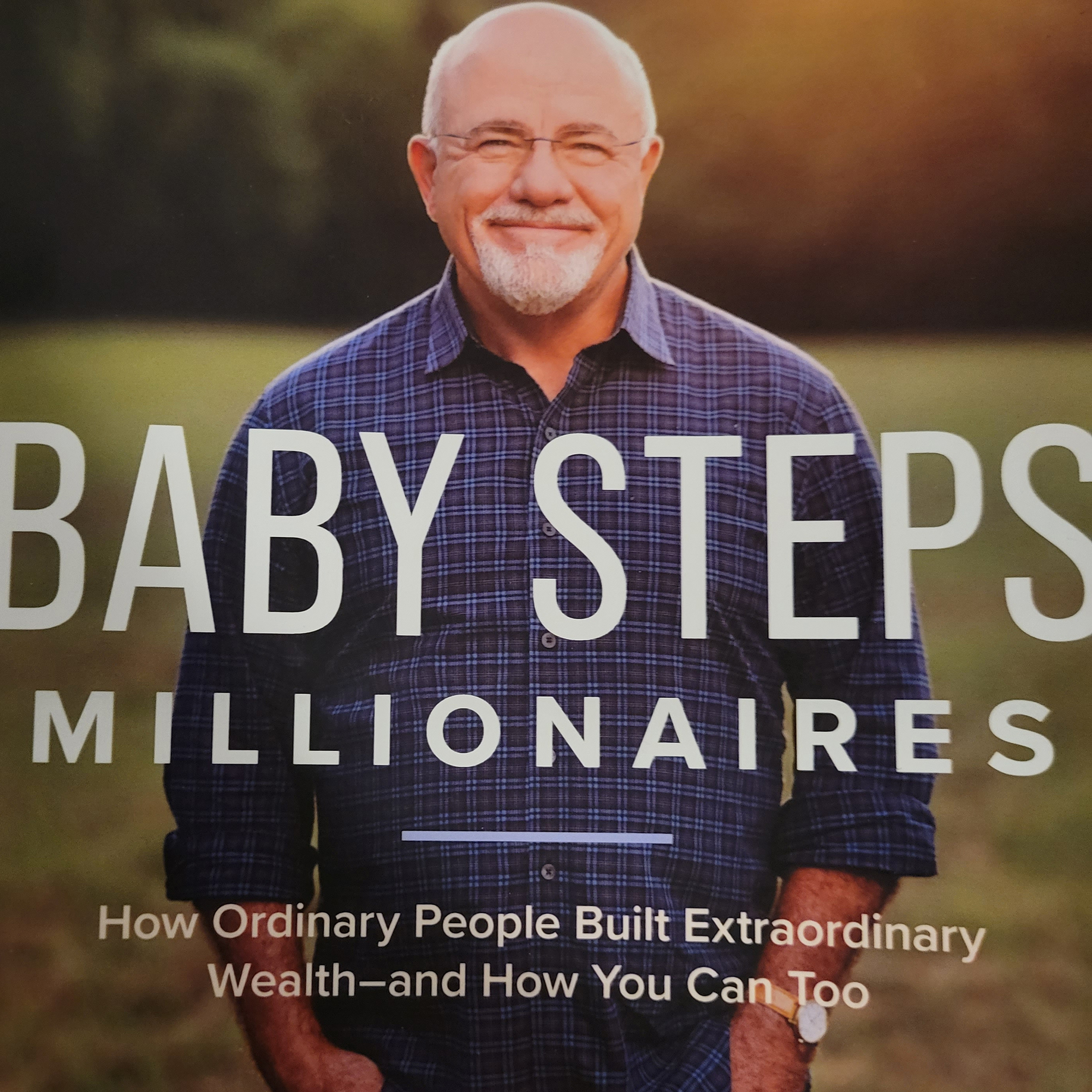 Baby Steps Millionaires, Dave Ramsey